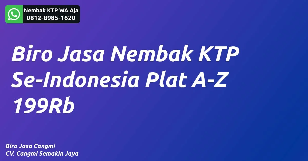 Biro Jasa Nembak KTP Perpanjang STNK Tanpa KTP Asli Seindonesia